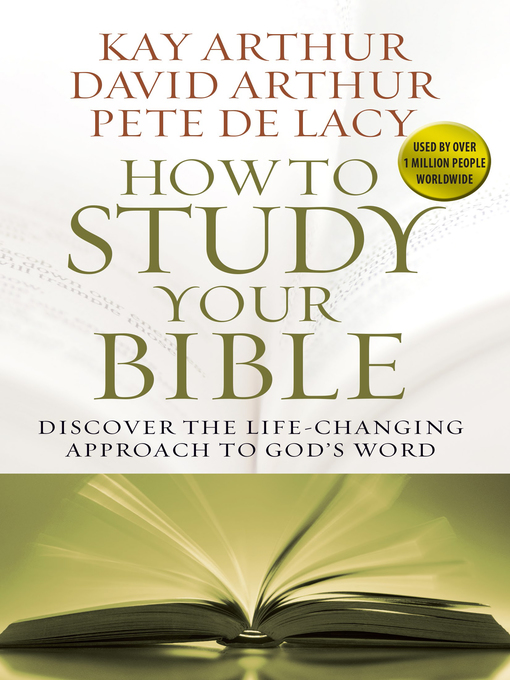 Title details for How to Study Your Bible by Kay Arthur - Available